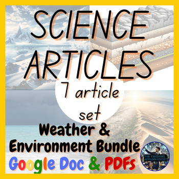 Preview of Weather & Environment Bundle | 7 Articles Set Earth Science (Google Version)