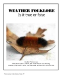 Weather Folklore  - Is it true or false ?