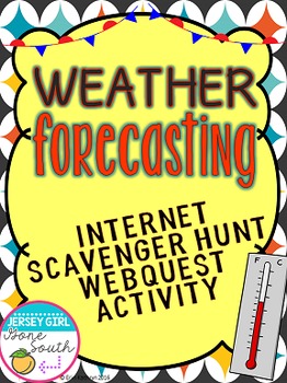 Preview of Weather Forecasting Internet Scavenger Hunt WebQuest Activity