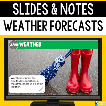 Preview of Weather Forecasting Slides & Notes Worksheet | 4th Grade Science Powerpoint