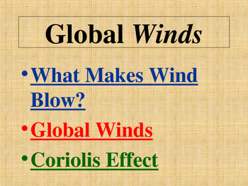 Preview of Weather: Global Wind Belts and the Coriolis Effect PowerPoint