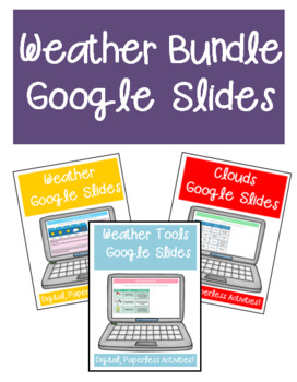 Weather Google Slides Distance Learning Bundle by The Teaching Chick