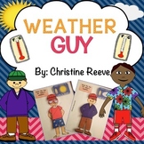 Weather Guy: A Reusable Dressing Activity