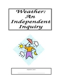 Weather Independent Inquiry