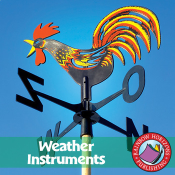 Preview of Weather Instruments: Rain Gauges, Barometers, Humidity & Thermometers Gr. 1-3