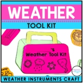 Weather Tools & Instruments Craft Project: Measuring Weath