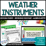 Weather Instruments Tools Lesson Slides, Reading Passage, 