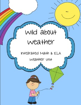 Preview of Weather- Integrated Math and ELA Unit