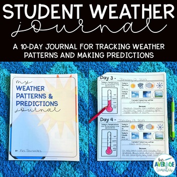 Preview of Student Weather Journal: Tracking Weather Patterns and Making Predictions