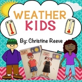 Weather Kids: Reusable activity for dressing for the weather