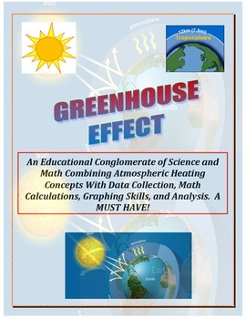 Preview of Weather LAB: Greenhouse Effect (A Must have for Combining Science and Math!)