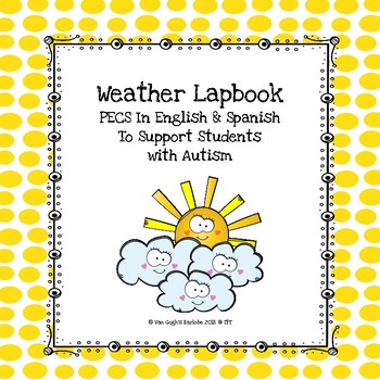 Preview of (Summer Freebie) PECS Weather Lapbook in English & Spanish