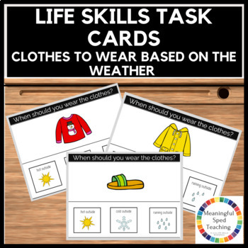 Preview of Weather Life Skills: What Clothes to Wear Based on Weather