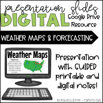Preview of Weather Maps & Forecasting - Digital Presentation Slides & Guided Notes