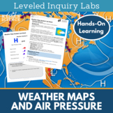 Weather Maps and Air Pressure Inquiry Labs