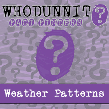 Preview of Weather Patterns Whodunnit Activity - Printable & Digital Game Options