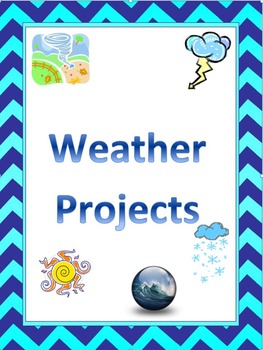 Preview of Weather Projects and Rubric
