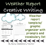 Weather Report Story Writing *Great for Drama or Oral Pres