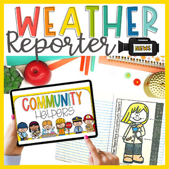 Preview of Weather Reporter Community Helper Interactive Notebook & Slideshow Lesson Plan