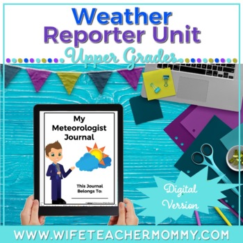 Preview of Weather Reporter Unit for Upper Grades (Digital Version)