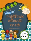 Weather Rhythmic Ostinato Cards