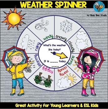 Esl Vocabulary Game Weather Spinner What S The Weather Like