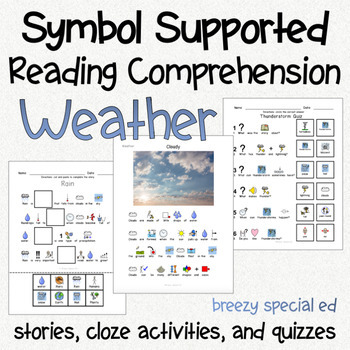 Preview of Weather - Symbol Supported Picture Reading Comprehension for Special Education