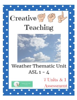 Preview of Weather Thematic Unit - ASL Lesson Plans