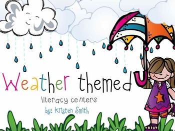 Preview of Weather Themed {Common Core Aligned} Literacy Centers