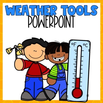 Preview of Weather Tools Powerpoint