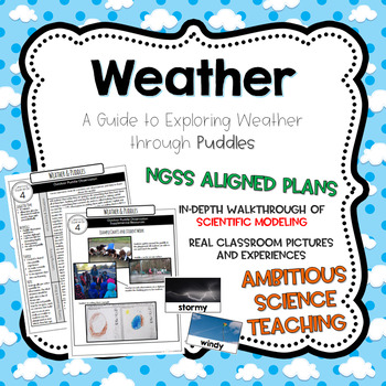 Preview of Kindergarten: Exploring Weather Through Puddles NGSS Aligned Complete Curriculum