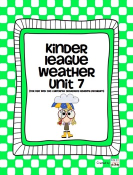 Preview of Weather Unit  - For use with the California Treasures Language Arts Program