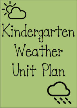 Preview of Kindergarten Weather Unit Plan