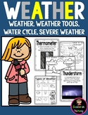 Weather Unit: Weather, Weather Tools, Water Cycle, Severe Weather