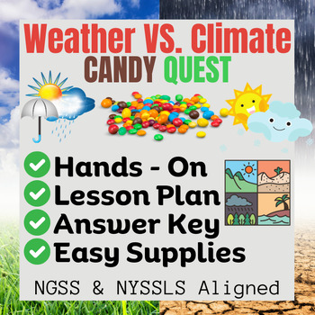 Preview of Weather VS. Climate Exploration: Candy Quest Activity - NGSS and NYSSLS Aligned