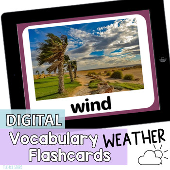 Preview of Weather Vocabulary Digital Flash Cards with Real Photos for ESL Speech