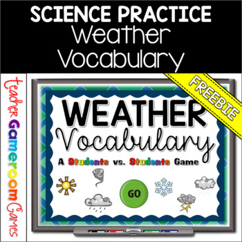 Preview of Weather Vocabulary Student vs Student Powerpoint Game