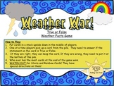 Weather War! True or False Fact Game