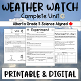 Weather Watch Unit - Alberta Grade 5 Aligned - Science Wea