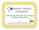 Weather, Weather, Everywhere...   5.E.1 5th Grade Weather 
