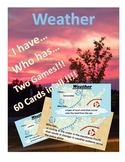 Weather - Weather Vocabulary - Weather I Have... Who Has...