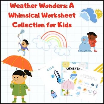 Preview of Weather Wonders: A Whimsical Worksheet Collection for Kids