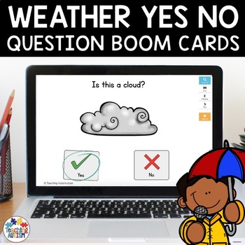Weather Yes Or No Questions Boom Cards Speech Therapy By