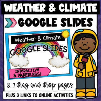 Weather and Climate 5.8A - Google Slides & BOOM Cards by TxTeach22