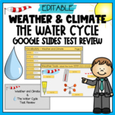 Weather and Climate 5.8A and The Water Cycle 5.8B Test Rev