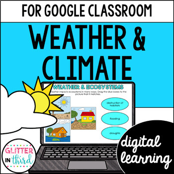 Weather and Climate Activities for Google Classroom by Glitter in Third