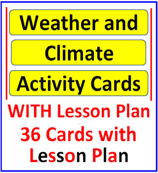 Preview of Weather and Climate Activity Cards AND Lesson Plan (36 Cards PLUS Lesson)