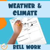 Weather and Climate Bell Work - Bell Ringers - Warm Up