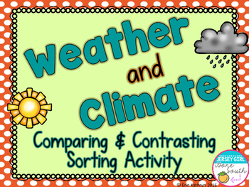 Preview of Weather and Climate Comparing & Contrasting Sorting Activity