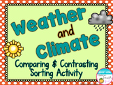 Weather and Climate Comparing & Contrasting Sorting Activity